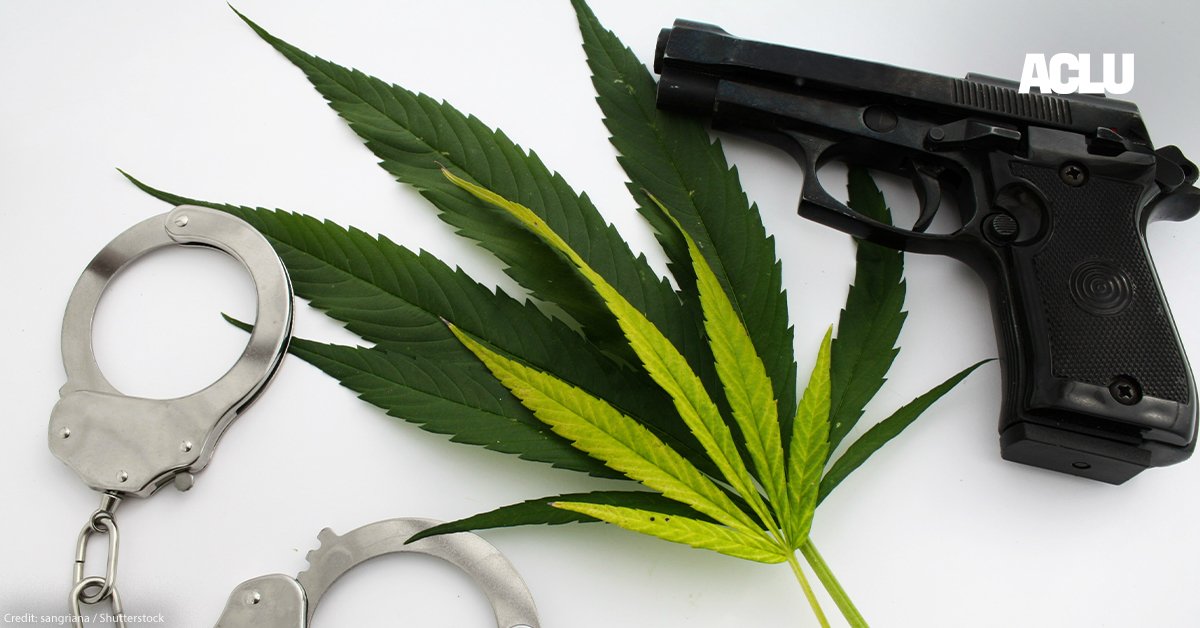 Can It Be a Felony to Possess a Gun if You Smoke Weed? – American Civil Liberties Union
